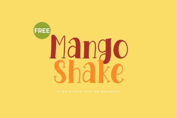 Mango Shake: A Sweet Font for Business