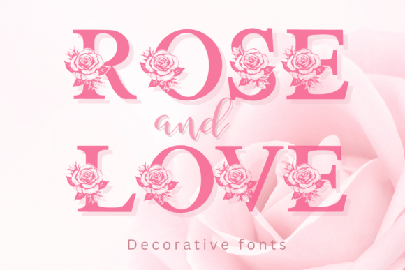 Rose and Love: A Delicate Decorative Font