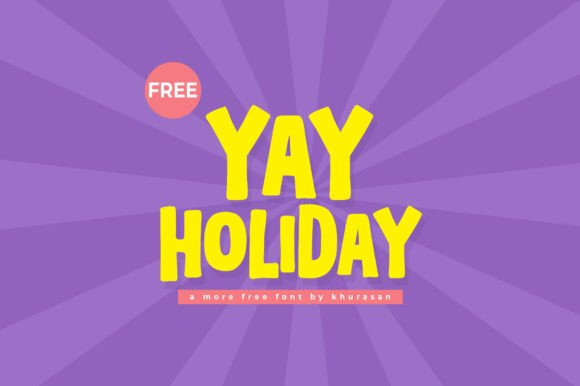 Yay Holiday Font for Creative Makers